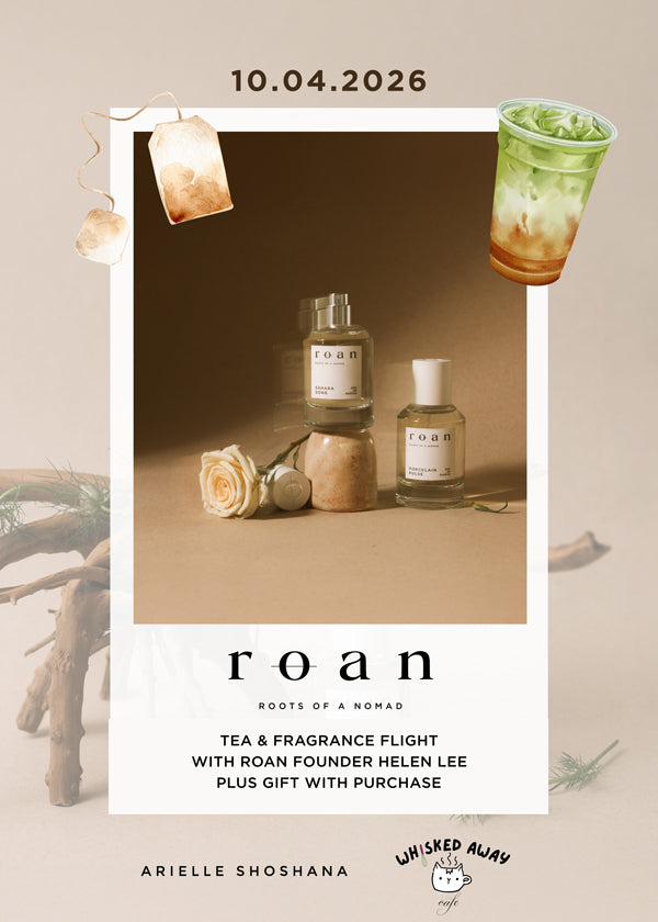 ROAN x Whisked Away Tea Flight